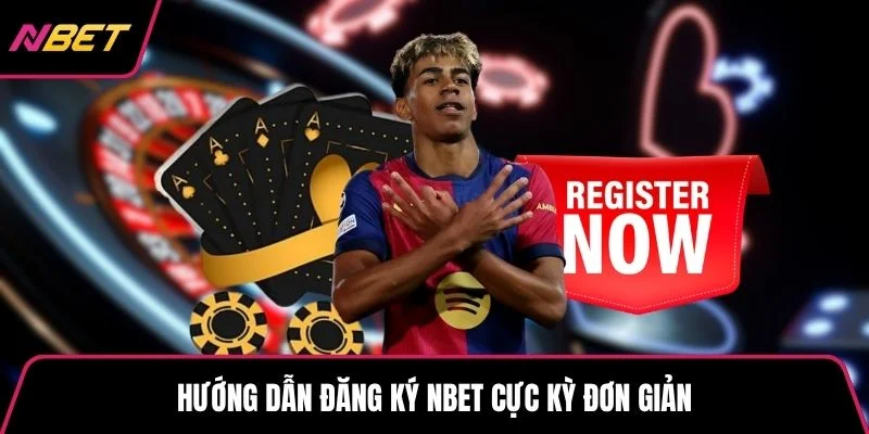 Hướng dẫn đăng ký NBET cực kỳ đơn giản
