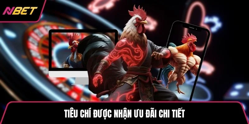 Tiêu chí được nhận ưu đãi chi tiết